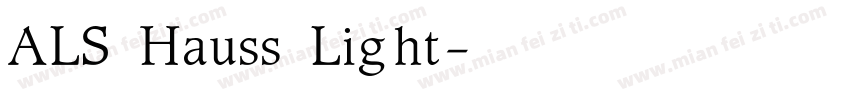ALS Hauss Light字体转换